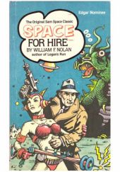 Okładka książki Space for Hire William F. Nolan