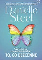 Okładka książki To, co bezcenne Danielle Steel