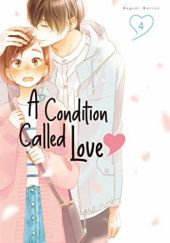 Okładka książki A Condition Called Love Vol. 4 Megumi Morino