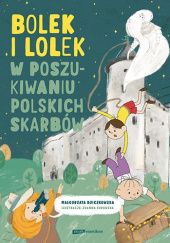 Okładka książki Bolek i Lolek w poszukiwaniu polskich skarbów Małgorzata Dziczkowska