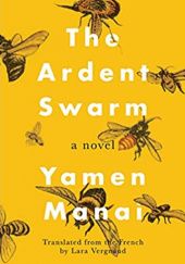 Okładka książki The Ardent Swarm Yamen Manai