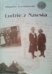 Okładka książki Ludzie z Nawsia Zbigniew Trześniowski