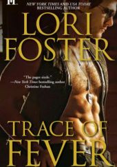 Okładka książki Trace of Fever Lori Foster