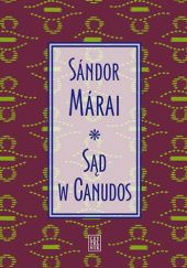Okładka książki Sąd w Canudos Sándor Márai