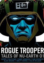 Okładka książki Rogue Trooper: Tales of Nu-Earth Gerry Finley-Day, Dave Gibbons, Alan Moore