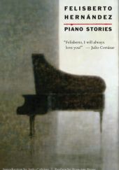 Okładka książki Piano Stories Felisberto Hernández