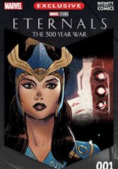 Eternals: The 500 Year War Infinity Comic #1