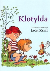 Okładka książki Klotylda Jack Kent