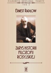 Okładka książki Zarys historii filozofii rosyjskiej Ernest Radłow