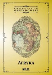 Okładka książki Afryka: kraje i ludzie Antoni Ferdynand Ossendowski