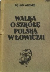 Walka o szkołę polską w Łowiczu