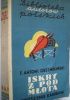 Okładka książki Iskry z pod młota. Powieść współczesna. Tom 1: Kruszenie kamienia Antoni Ferdynand Ossendowski
