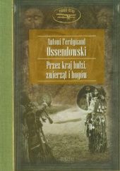 Okładka książki Przez kraj ludzi, zwierząt i bogów (konno przez Azję Centralną) Antoni Ferdynand Ossendowski