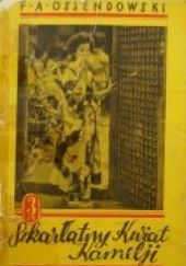 Okładka książki Szkarłatny kwiat kamelji. Opowieści z życia Japonji Antoni Ferdynand Ossendowski