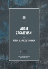 Okładka książki Poezja dla początkujących Adam Zagajewski