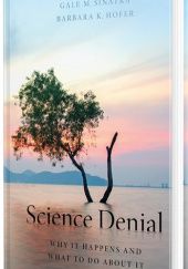 Okładka książki Science Denial WHY IT HAPPENS AND WHAT TO DO ABOUT IT Barbara K. Hofer, Gale M. Sinatra
