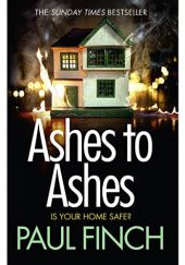Okładka książki Ashes to Ashes Paul Finch