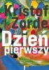 Okładka książki Dzień pierwszy Kristof Zorde
