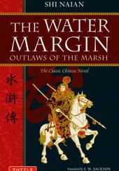 Okładka książki The Water Margin: Outlaws of the Marsh Naian Shi