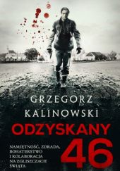 Okładka książki Odzyskany 46 Grzegorz Kalinowski