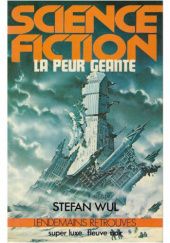 Okładka książki La Peur géante Stefan Wul