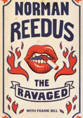 Okładka książki The Ravaged Norman Reedus