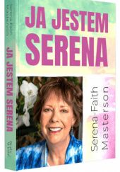 Okładka książki Ja Jestem Serena Serena-Faith Masterson