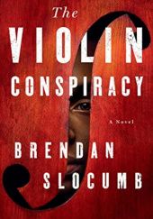 Okładka książki The Violin Conspiracy Brendan Slocumb