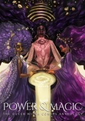 Power & Magic. The Queer Witch Comics Anthology