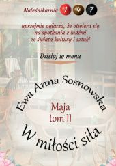 Okładka książki Maja tom 2 W miłości siła Ewa Anna Sosnowska
