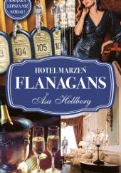 Okładka książki Hotel marzeń Flanagans Åsa Hellberg
