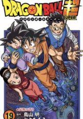 Okładka książki Dragon Ball Super #19: Minzoku no Hokori Akira Toriyama, Toyotarou