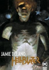 Okładka książki Hellblazer. Jamie Delano 3 Jamie Delano