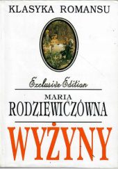 Okładka książki Wyżyny Maria Rodziewiczówna