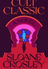 Okładka książki Cult Classic Sloane Crosley