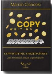 Okładka książki Copywriting Sprzedażowy Marcin Cichocki