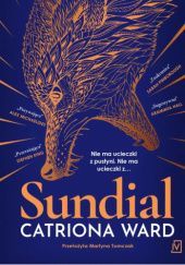 Okładka książki Sundial Catriona Ward