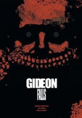 Okładka książki Gideon Falls Omnibus Jeff Lemire, Andrea Sorrentino