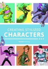 Okładka książki Creating Stylized Characters 3dtotal Publishing