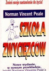 Okładka książki Szkoła zwycięzców Norman Vincent Peale