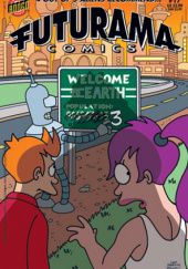 Futurama Comics #17 - The Time Bender Trilogy: Part One
