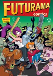 Futurama Comics #73 - Night of the Automated Dead