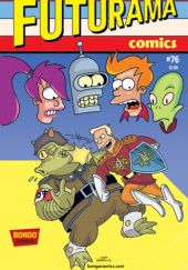 Okładka książki Futurama Comics #76 - Captain Brannigan: The Windbag Soldier Tone Rodriguez, Eric Rogers