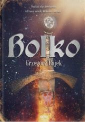 Okładka książki Bolko Grzegorz Gajek