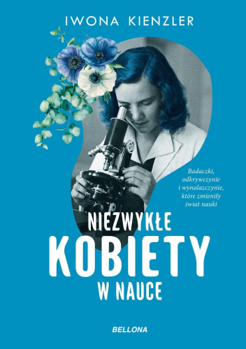 Iwona Kienzler - Niezwykłe kobiety w nauce (2022)