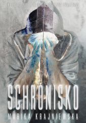 Okładka książki Schronisko Marika Krajniewska