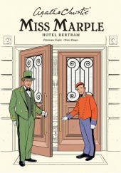 Okładka książki Agatha Christie. Miss Marple. Hotel Bertram Olivier Dauger, Dominique Ziegler