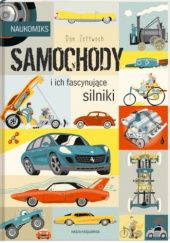 Okładka książki Samochody i ich fascynujące silniki Dan Zettwoch