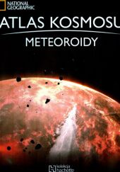 Okładka książki Atlas Kosmosu. Meteoroidy praca zbiorowa
