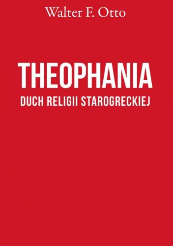 Theophania. Duch religii starogreckiej